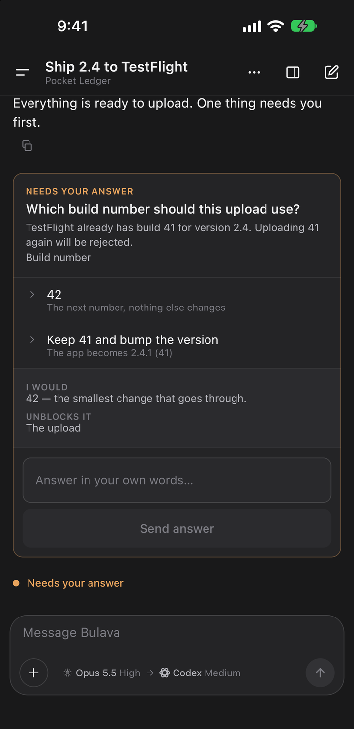 A question the work stopped on, with two options and the agent's own suggestion, ready to answer from the phone.